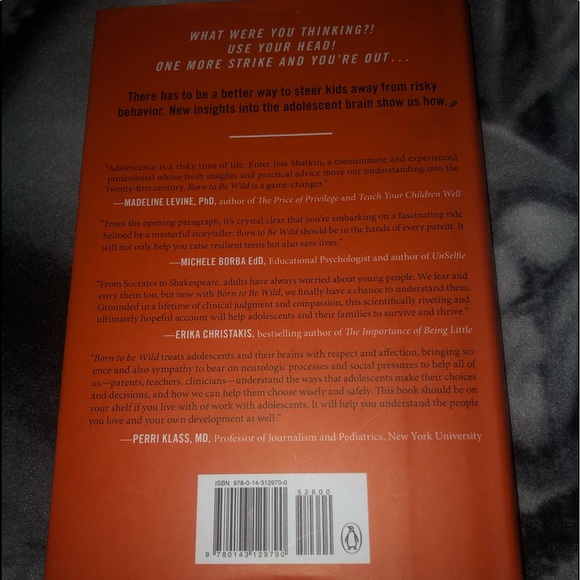 “Born To Be Wild” by Jess P Shatkin, MD, MPH Book on Why Teens Take Risks … - Picture 2 of 5